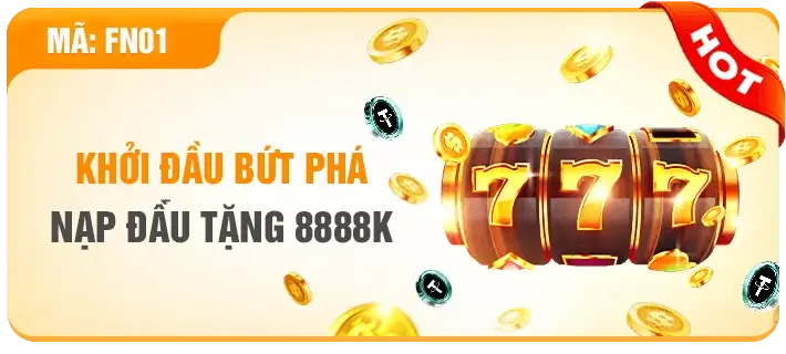 F1686a Khởi đầu bứt phá nạp đầu tặng tối đa 8.888k